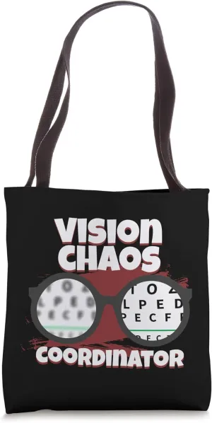 Funny Vision Chaos Coordinator Eye Doctor Ophthalmologist Tote Bag