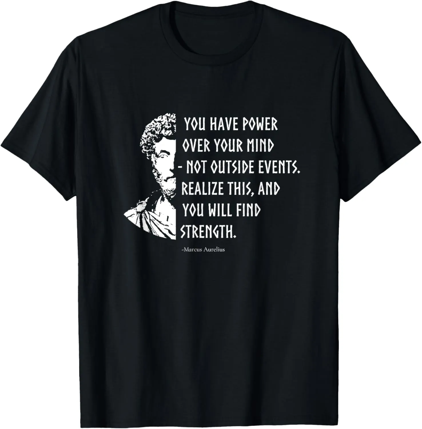 Stoicism Stoic Philosophy Quotes Marcus Aurelius T-Shirt